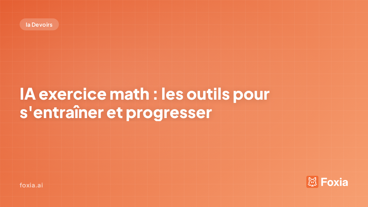 IA exercice math — outils pour s'entraîner