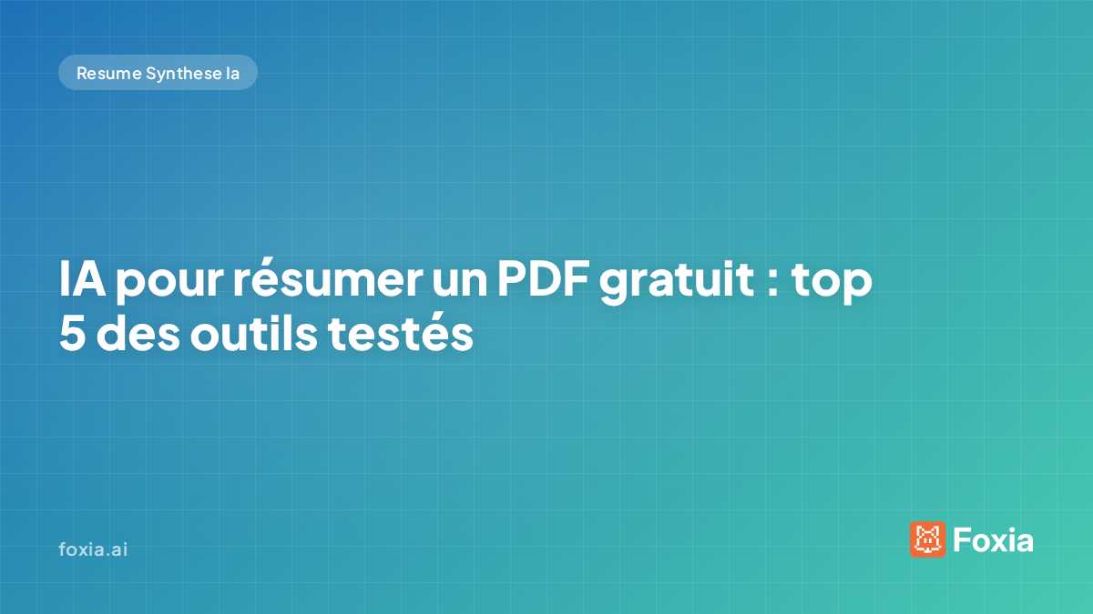 IA pour résumer un PDF gratuit — comparatif des outils